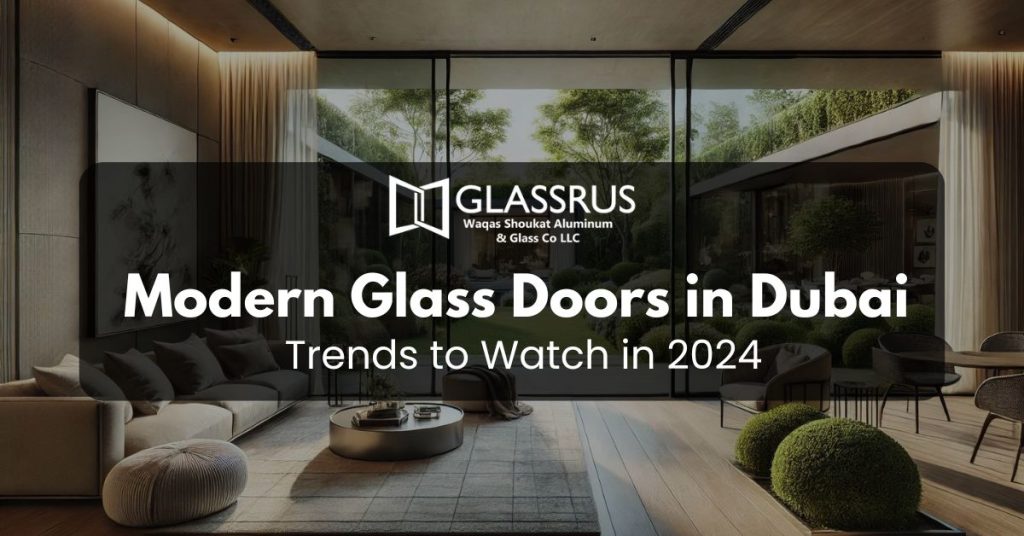 Modern Glass Doors in Dubai