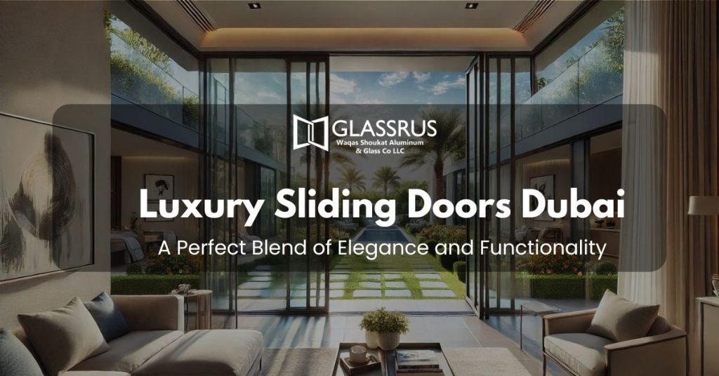 Luxury Sliding Doors Dubai