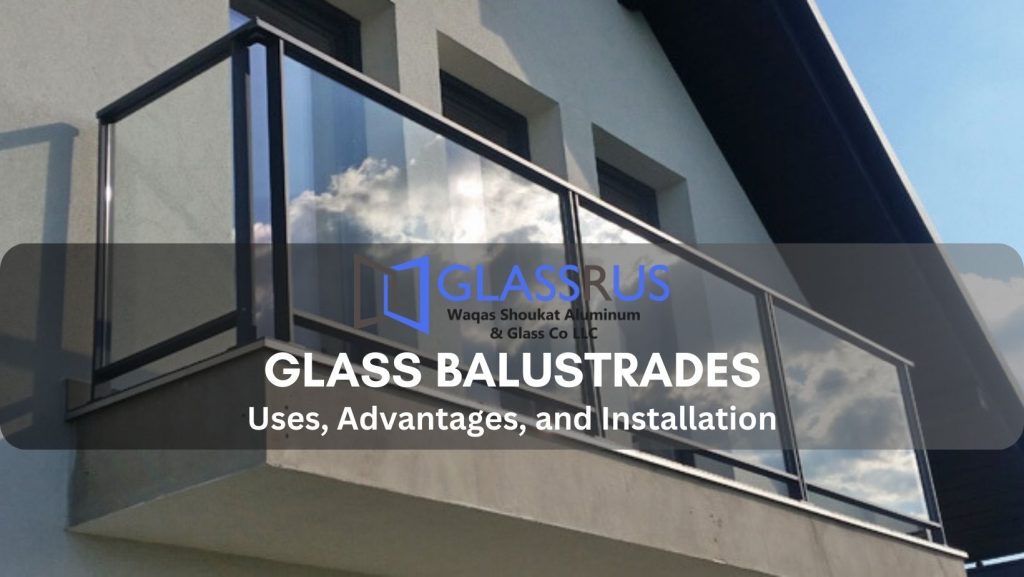 Glass Balustrades