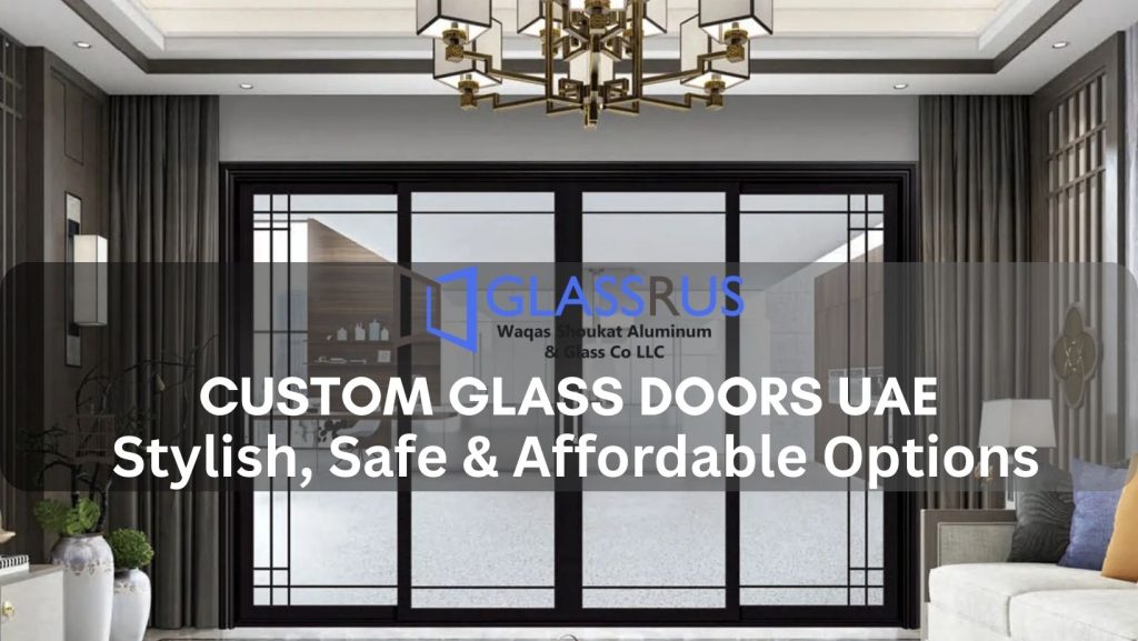 Custom Glass Doors UAE
