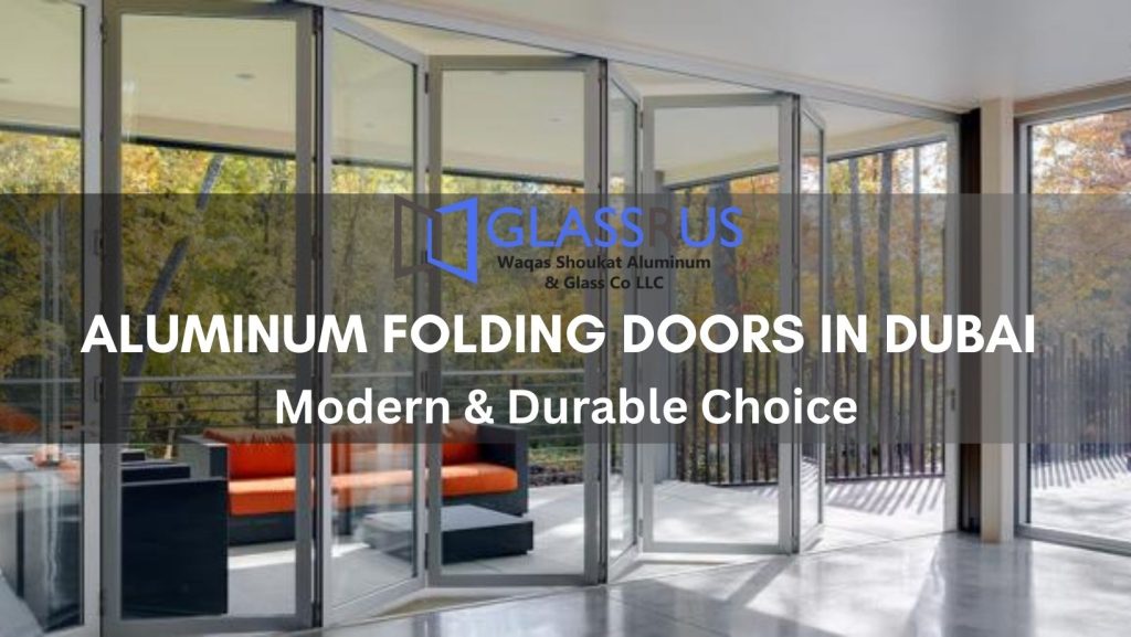 Aluminium Folding Doors in Dubai
