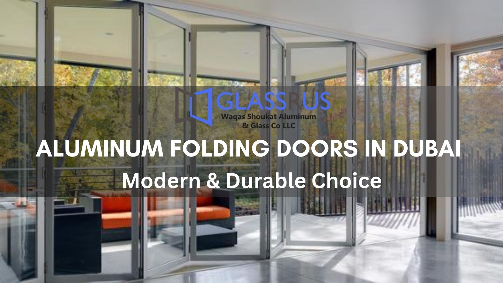 Aluminium Folding Doors in Dubai