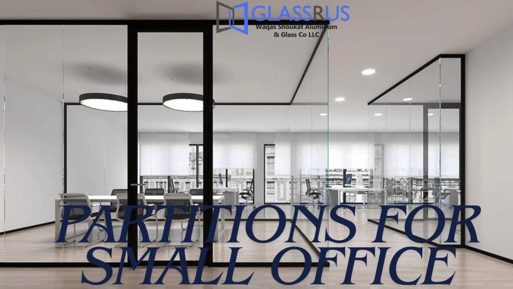 Partitions for Small Office
