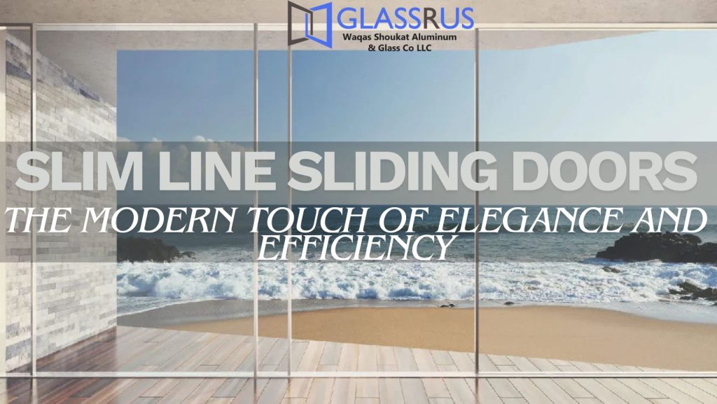 Slim Line Sliding Doors