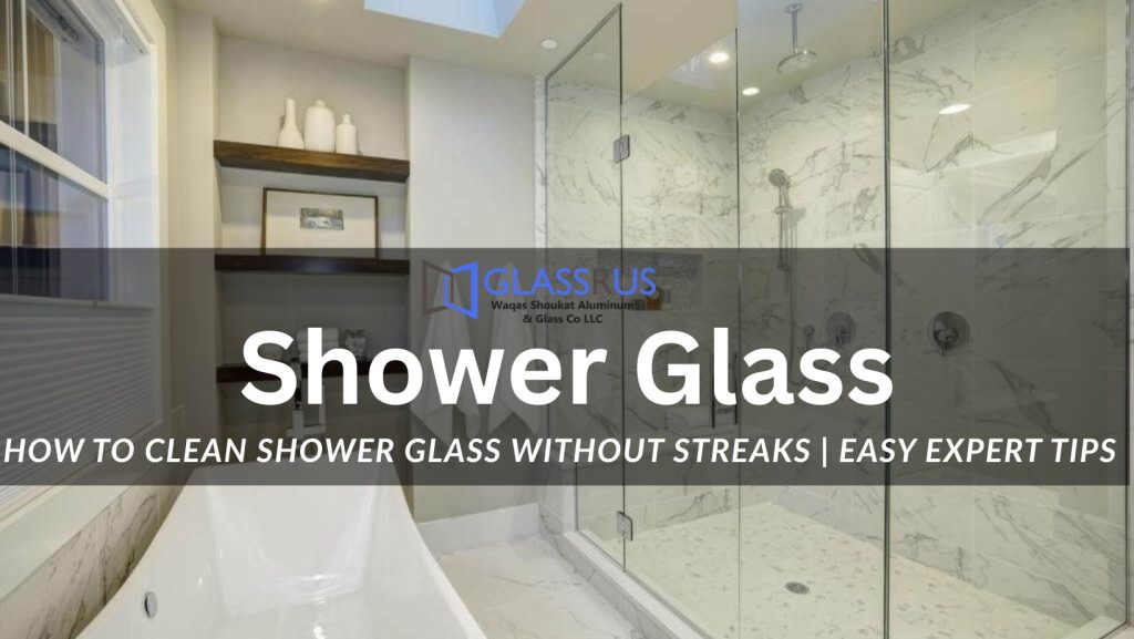 Shower Glass