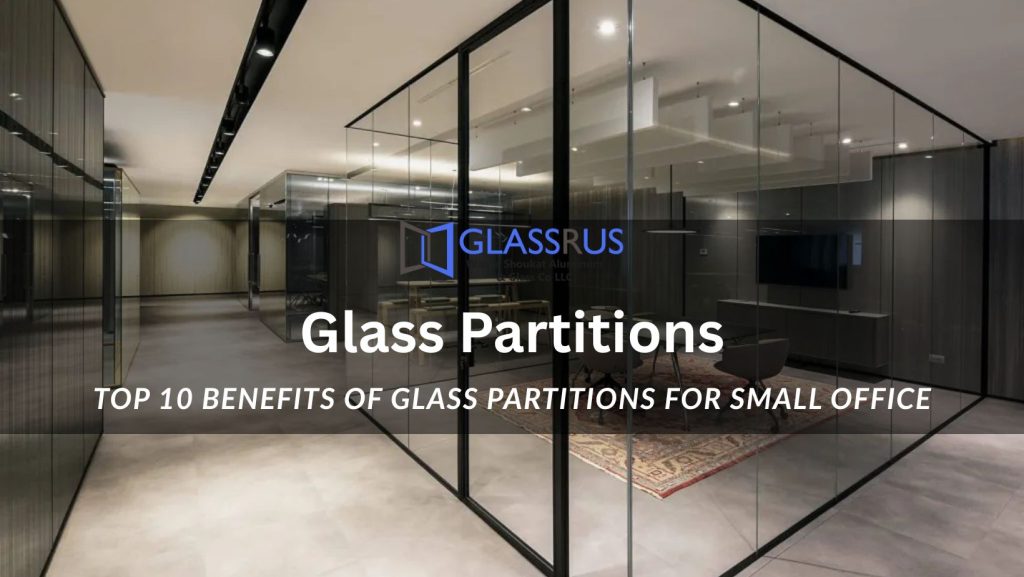 Glass Partitions