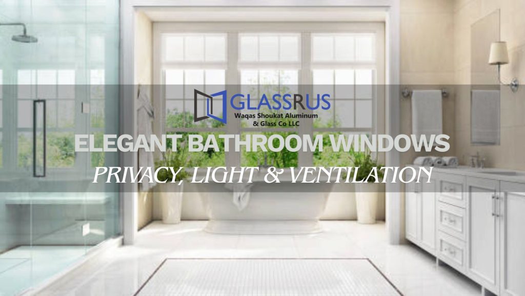 Elegant Bathroom Windows