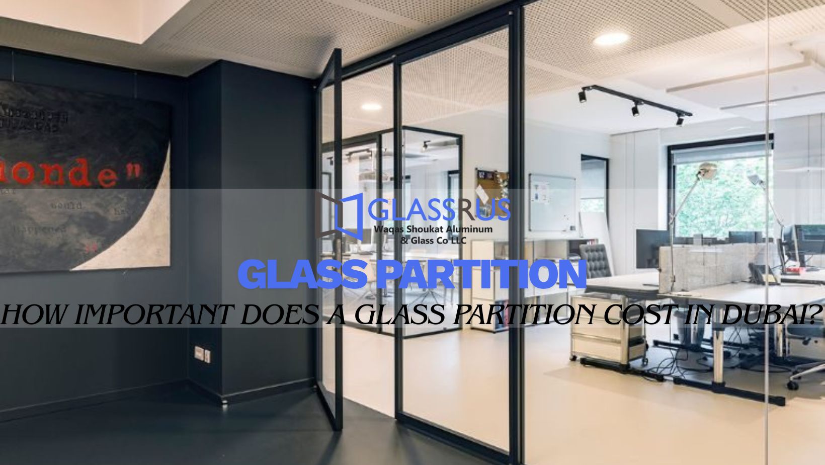 Glass Partition