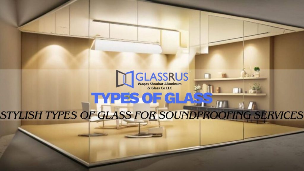 Types of Glass