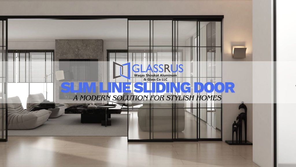 Slim Line Sliding Door