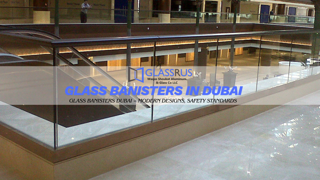Glass Banisters