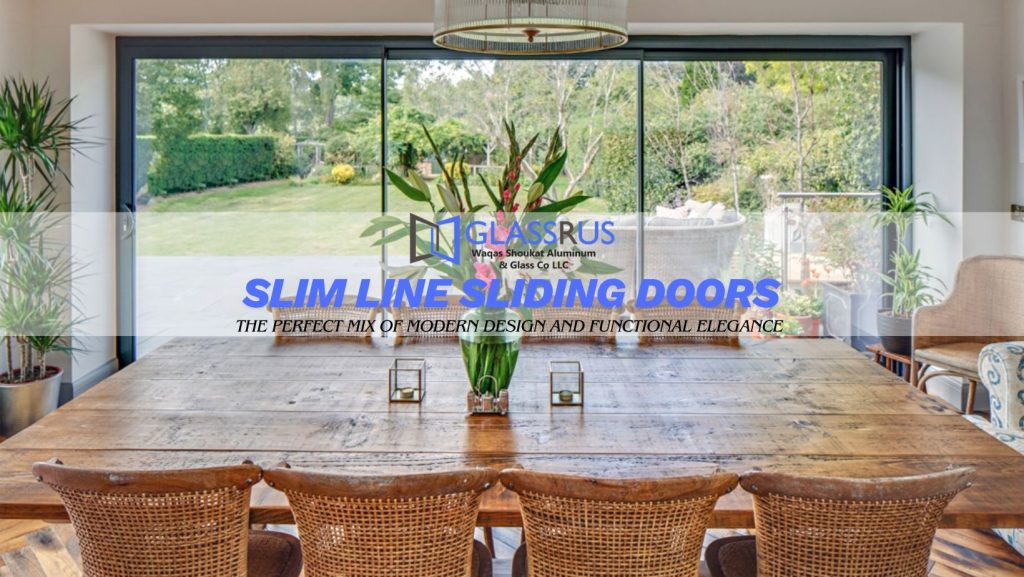Slim Line Sliding Doors