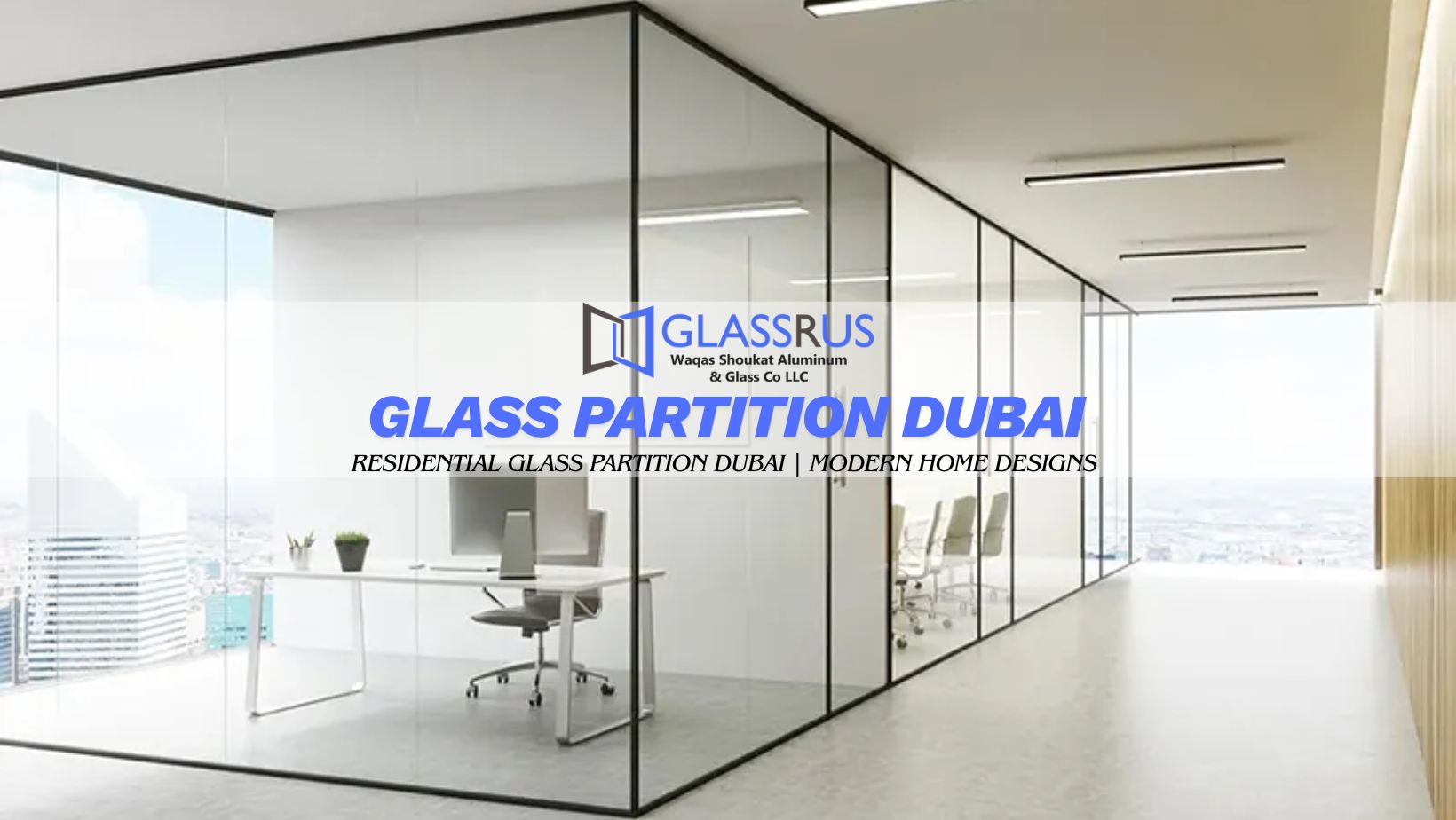 Glass Partition Dubai