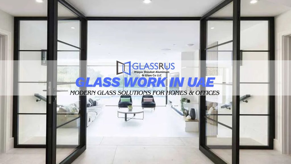 glass Work in UAE
