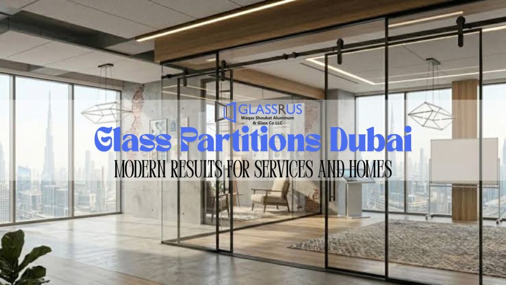 Glass Partitions Dubai