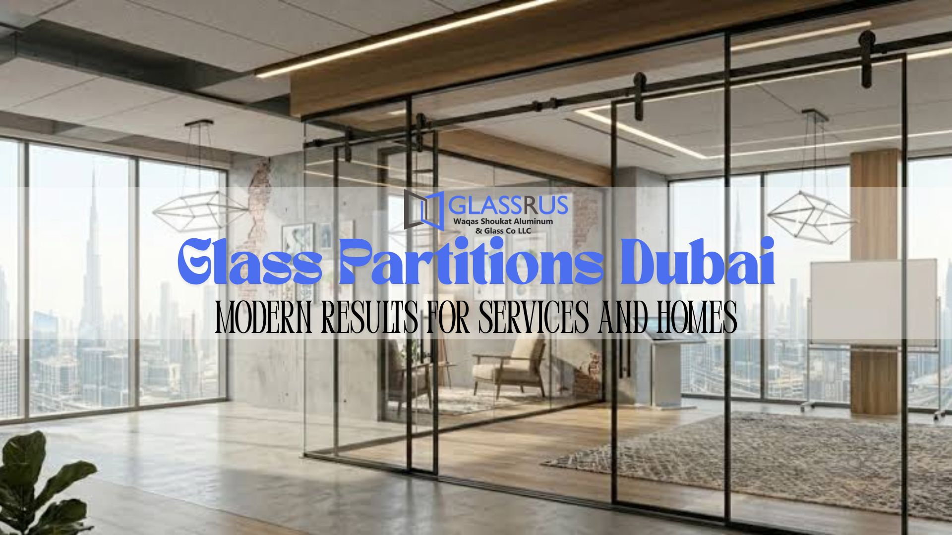 Glass Partitions Dubai